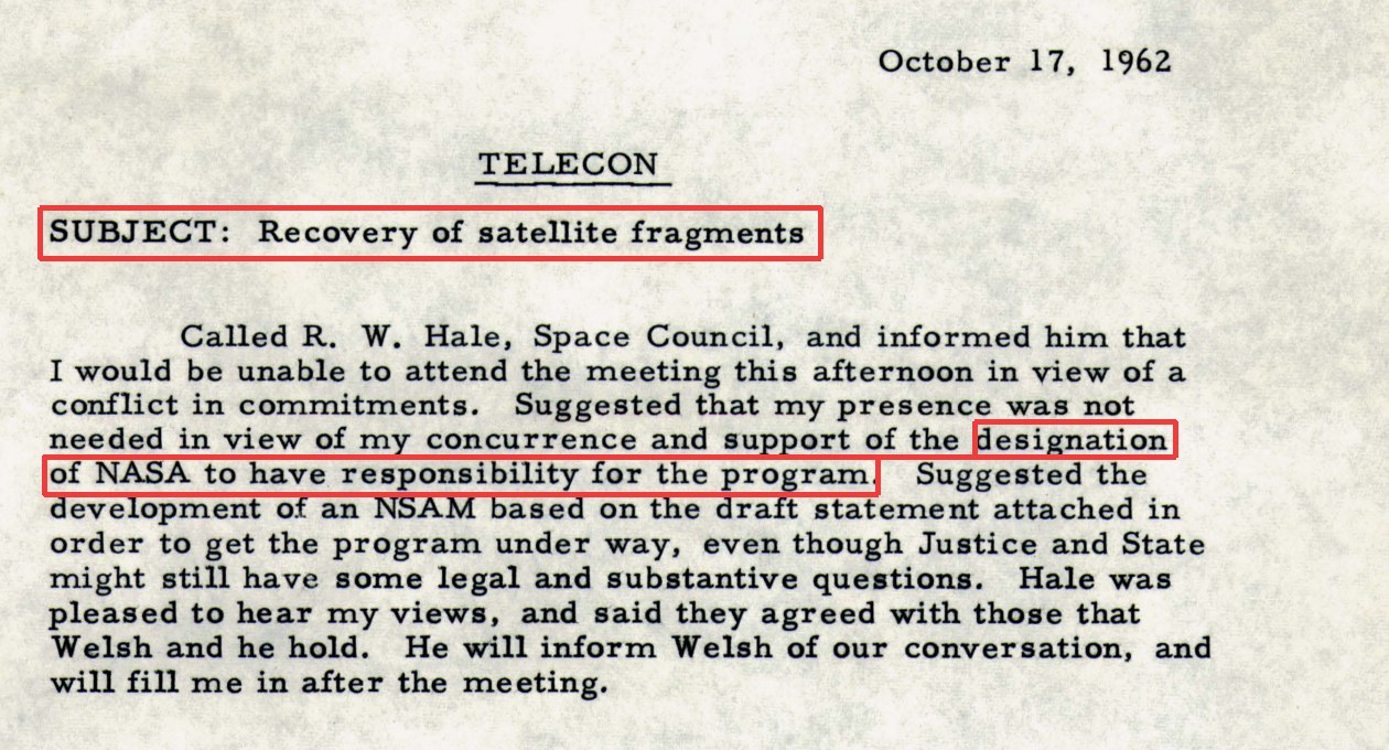 Top of a telecon dated October 17, 1962 in companion file USG-UAP-D002: subject Recovery of satellite fragments, a call to R. W. Hale of the Space Council about the designation of NASA to have responsibility for the program. Red outlines mark the subject line and the designation of NASA.
